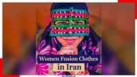 Women fusion clothing in Iran